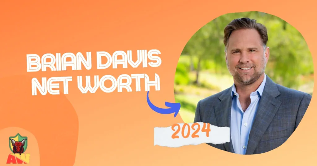 Brian Davis Net Worth 2025 Brian Davis Net Worth
