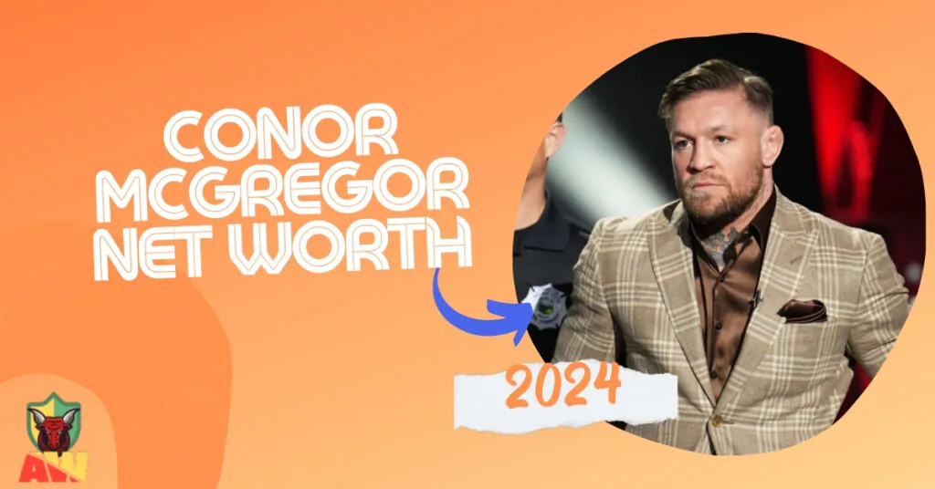 Conor Mcgregor Net Worth