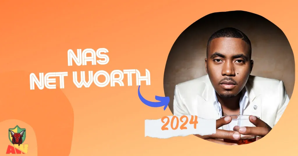 Nas Net Worth