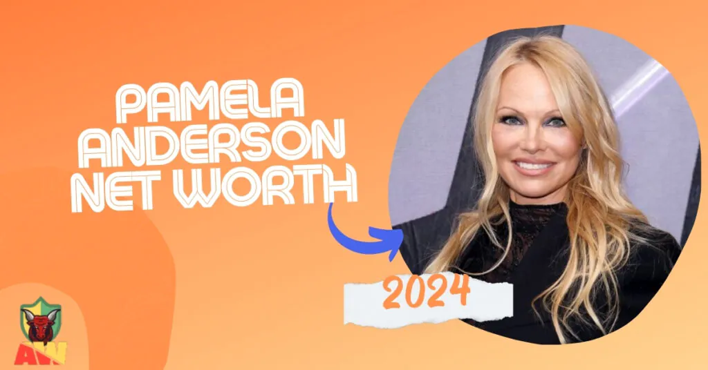 Pamela Anderson Net Worth