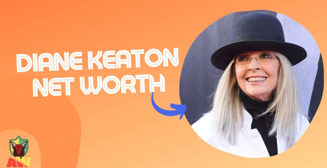 Diane Keaton Net Worth