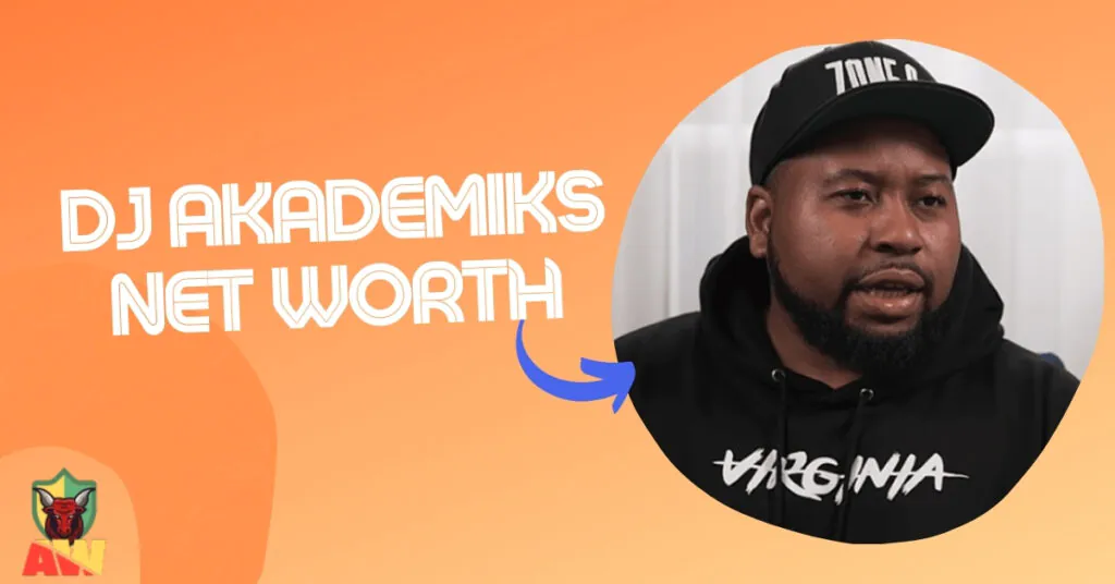 Dj Akademiks Net Worth