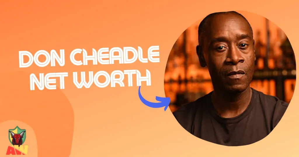 Don Cheadle Net Worth