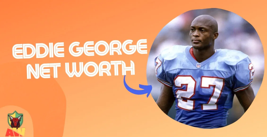 Eddie George Net Worth