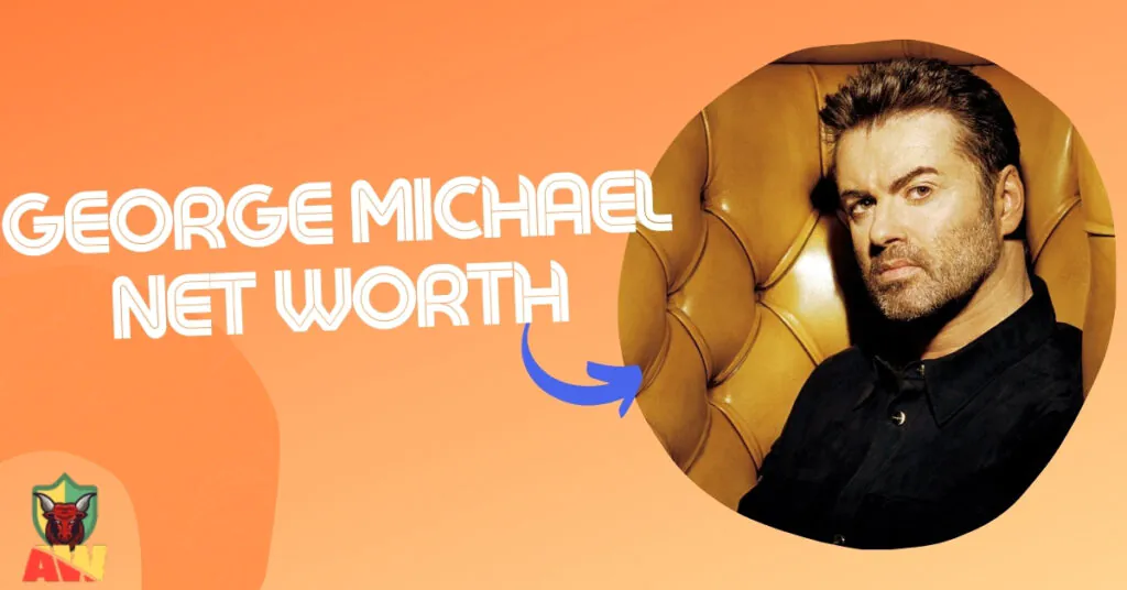 George Michael Net Worth