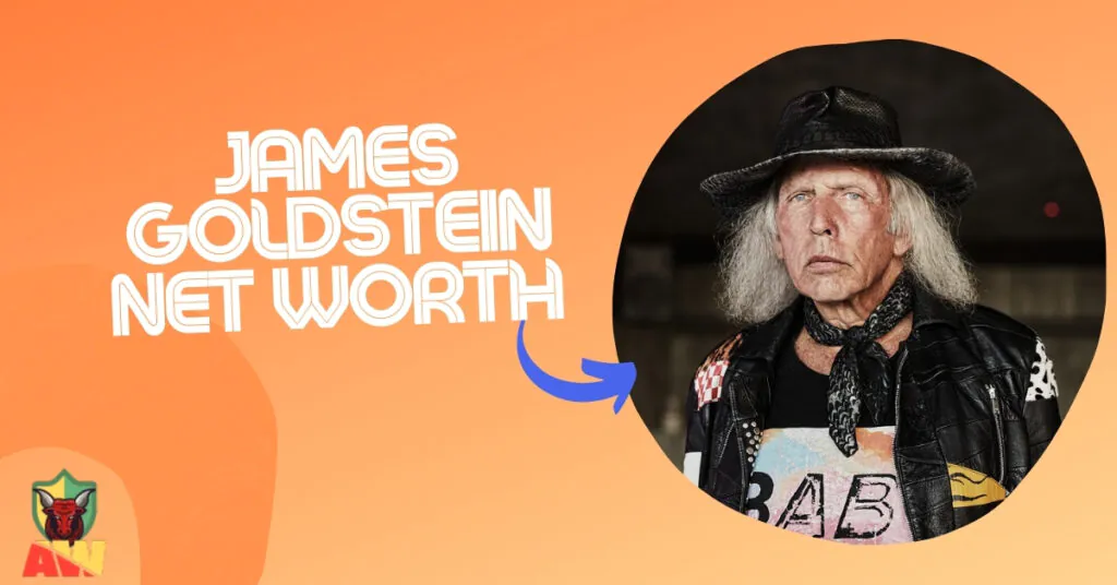 James Goldstein Net Worth