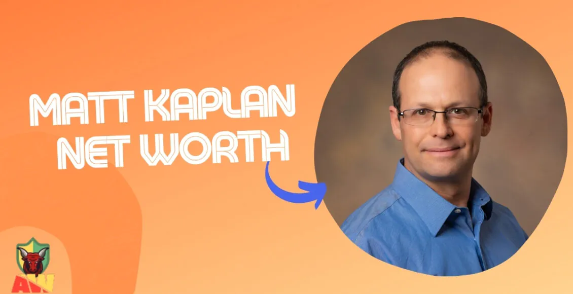 Matt Kaplan Net Worth