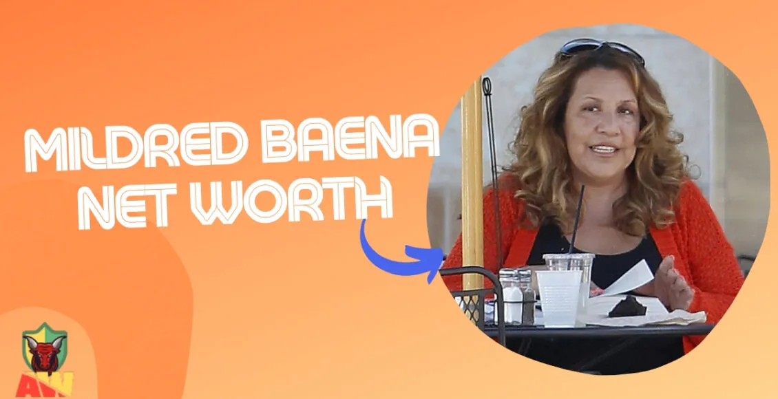 Mildred Baena Net Worth