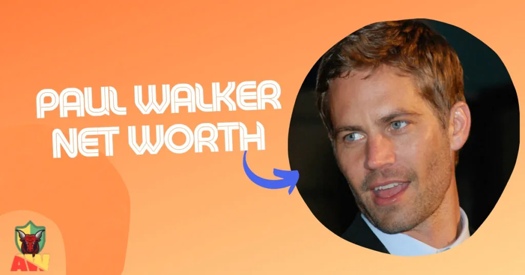 Paul Walker Net Worth Paul Walker Net Worth
