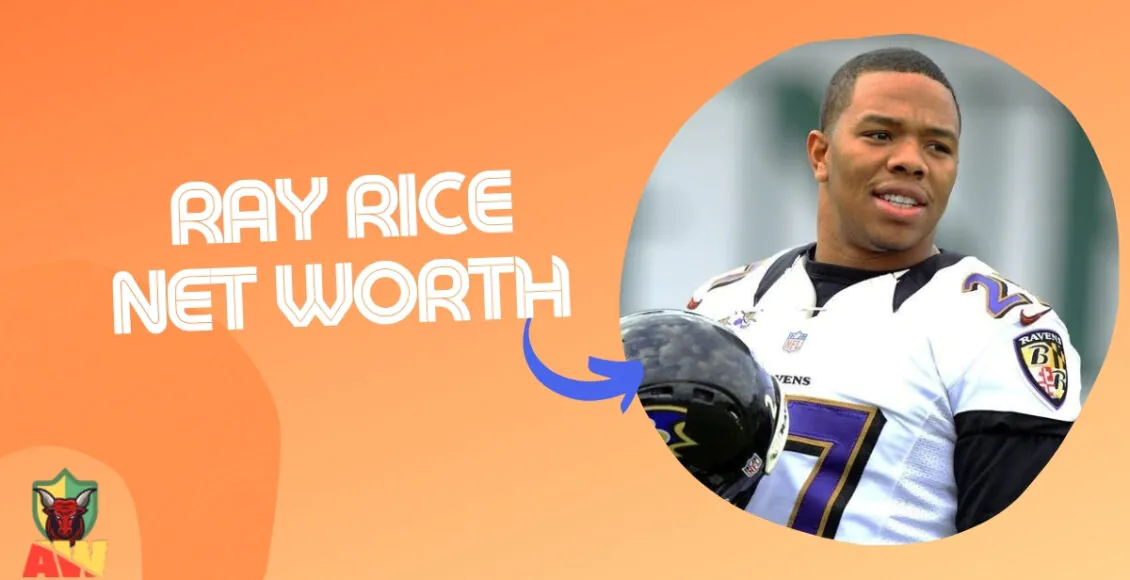 Ray Rice Net Worth