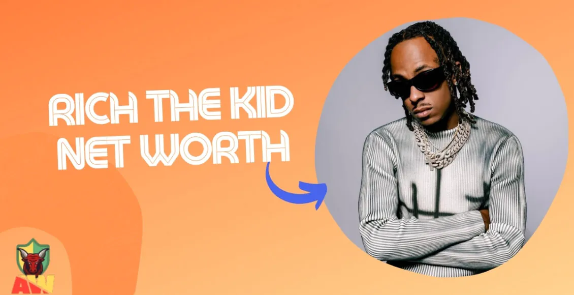 Rich The Kid Net Worth