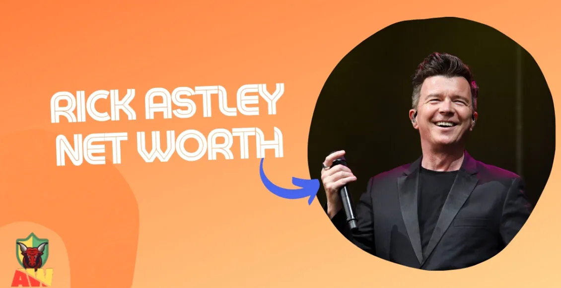 Rick Astley Net Worth
